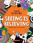Brain Benders - Seeing Is Believing, Dr Gareth Moore, Good Condition, ISBN 19106