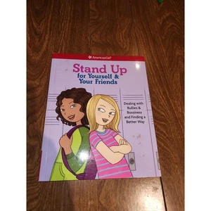American Girl Book Stand Up For Yourself & Your Friends Paperback Book Ages 8+ - Picture 1 of 9
