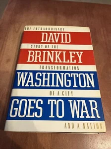 DAVID BRINKLEY Signed Book Washington Goes To War Autographed ABC NBC NEWS - Picture 1 of 3