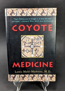 Coyote Medicine: Lessons from Native American Healing 1997 SIGNED COPY! - Imagen 1 de 11