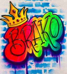 Airbrush T Shirt or Hoodie, Bright Graffiti Name & Crown on Brick Wall