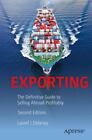 Exporting: The Definitive Guide To Selling Abroad Profitably