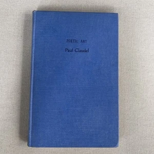 PAUL CLAUDEL Poetic Art; French Catholic poets poetry English translation 1st ed - Imagen 1 de 7