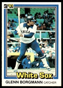 1981 Donruss Glenn Borgmann Chicago White Sox #159