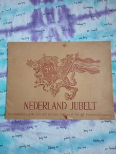 Nederland Jubelt Herdenkings album van het gouden jubileum en de troonsbestijg - Picture 1 of 10