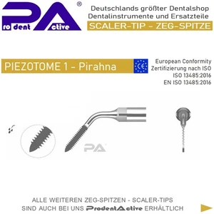 Scaler Tip - ZEG-Spitze Bone Pirahna - geeignet für SATELEC® Scaler Piezotome 1 - Picture 1 of 9