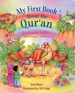 My First Book About the Qur'an - Eid Gifts Kids Muslim Islamic Quran Ramadan New - Picture 1 of 7