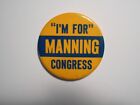 2-1/4' Manning Unknown state U.S. House cello pinback button