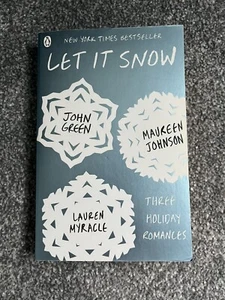 Let It Snow: Three Holiday Romances by Lauren Myracle, John Green, Maureen... - Picture 1 of 3