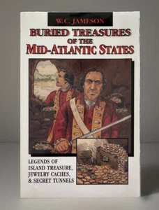 Buried Treasures of the Mid-Atlantic States by W. C. Jameson - PB - NEW - Imagen 1 de 6