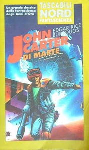 JOHN CARTER DI MARTE RICE BURROUGS EDGAR NORD 1991 TASCABILI NORD FANTASCIENZA - Foto 1 di 1