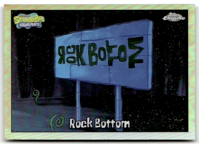 Topps SpongeBob Chrome 2025 No. 127 Rock Bottom Refractor - Image 1 of 2
