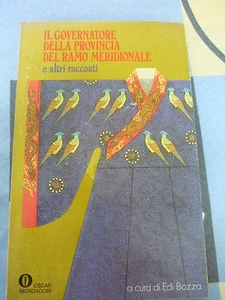 IL GOVERNATORE DELLA PROVINCIA DEL RAMO MERIDIONALE e altri racconti EDI BOZZA - Foto 1 di 1