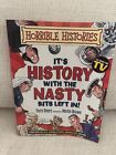 HORRIBLE HISTORIES  IT'S HISTORY WITH THE NASTY BITS LEFT IN  ACTIVITY BOOK