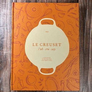Le Creuset 1925 Cookbook A Collection Of Recipes From Our French Table HC (2017) - Bild 1 von 11
