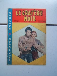 WESTERN AVENTURES / NUM 3 / LE CRATERE NOIR / FEVRIER 1962 - Imagen 1 de 1