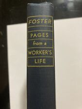 William Z. Foster Signed Book Pages From A Workers Life COA