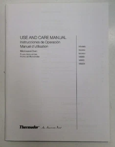 Thermador Microwave Oven Models MBEB MBES MBEW Use & Care Manual - Picture 1 of 12
