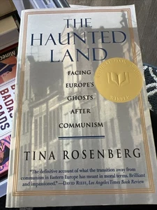 Haunted Land : Facing Europe's Ghosts after Communism (Pulitzer Prize Winner) by - Picture 1 of 1