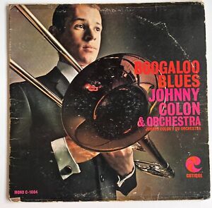 JOHNNY COLON Boogaloo Blues 1968 LP Cotique Latin Jazz MONO