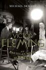 Victor Fleming: An American Movie Master (Screen Classics), Sragow, Michael, Goo