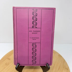 All Passion Spent 1931 V. Sackville-West 1931 Doubleday Doran & Co. Cloth Cover - Imagen 1 de 12