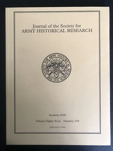 Journal of the Society for Army Historical Research, Autumn 2006 Vol 84 No 339 - Picture 1 of 3