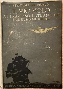 Libro firmato da Francesco De Pinedo - Picture 1 of 4