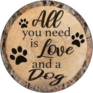 Love and a Dog Novelty Round Circular Metal Sign 8" Home Garage Wall - Picture 1 of 1