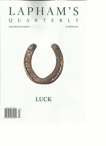 LAPHAM'S QUARTERLY, LUCK SUMMER, 2016 VOLUME, IX NUMBER, 3 - Picture 1 of 1