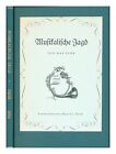 FEHR, MAX Musikalische Jagd 1954 First Edition Hardcover
