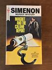 Maigret and the Calame Report George Simenon) V GUT +