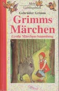 Grimms Märchen. Mein Lieblingsbuch. Sonderausgabe. Eine Auslese - Picture 1 of 1