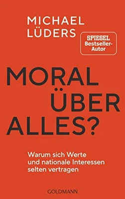 Michael Lüders Moral über alles?: Warum sich Werte und n (Paperback) (UK IMPORT) - Image 1 of 3