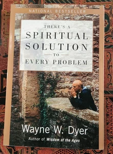 There's A SPIRITUAL SOLUTION To Every Problem, By Dr. Wayne W. Dyer, 2003 - Picture 1 of 6