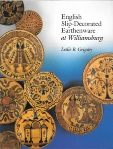 English Slip-Decorated Earthenware at Williamsburg - Imagen 1 de 2