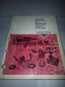 VGT WAGNER HYDRAULIC BRAKE MED & HEAVY DUTY TRUCK HU-701 1973-1961 APP MANUAL - Picture 1 of 7