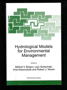 Hydrological Models for Environmental Management - NATO Science Series 2002 - Foto 1 di 6