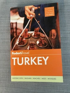 Fodor's Turkey by Fodor's Travel Fodor's Travel Guides (2014, Trade Paperback) - Picture 1 of 5