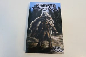 Kindred North First Edition Trade Paperback 2021 Rukis Furplanet - Picture 1 of 4