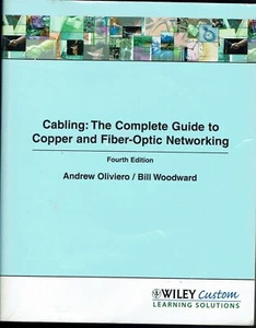Cabling Copper and Fiber-Optic Networking with CD 2011 4ed Oliviero/Woodward - Picture 1 of 1