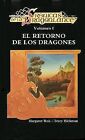 El Retorno De Los Dragones: Crónicas De La Dragonlance, Vo... | Livre | État Bon