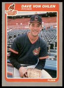 1985 Mint _ Fleer Update *^ Dave Von Ohlen Cleveland Indians #U-126