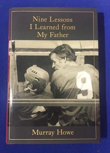 SIGNIERTES Murray Howe Buch Lektionen, die ich von meinem Vater gelernt habe - Gordy Howe Eishockey - Bild 1 von 9