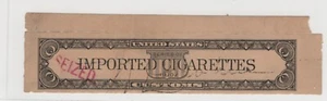 TAC26a U.S. Customs Series of 1910 Imported Cigarettes, Class A SEIZED Unique? - Picture 1 of 3