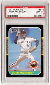 PSA 10 Larry Andersen 1987 Donruss #640, Pop 1, Houston Astros, Phillies Indians