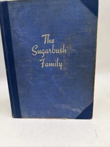 RARE The Sugarbush Family by Miriam E. Mason 1955 Second Printing HC - Picture 1 of 12
