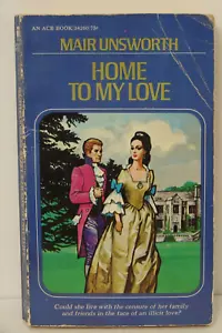Home To My Love, by Mair Unsworth, Romance PB 6218 - Picture 1 of 3