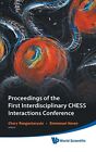 Proceedings Of The First Interdisciplinary Ches Chary