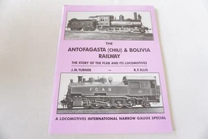 Libro ferroviario Antofagasta Bolivia de Turner & Ellis en muy buena condición - Imagen 1 de 8